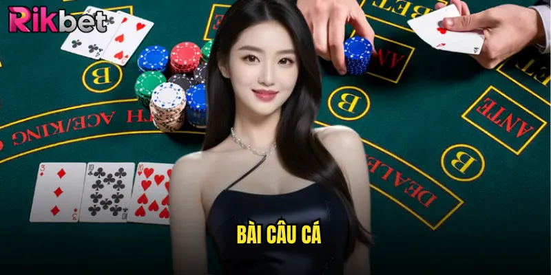 Bài Câu Cá